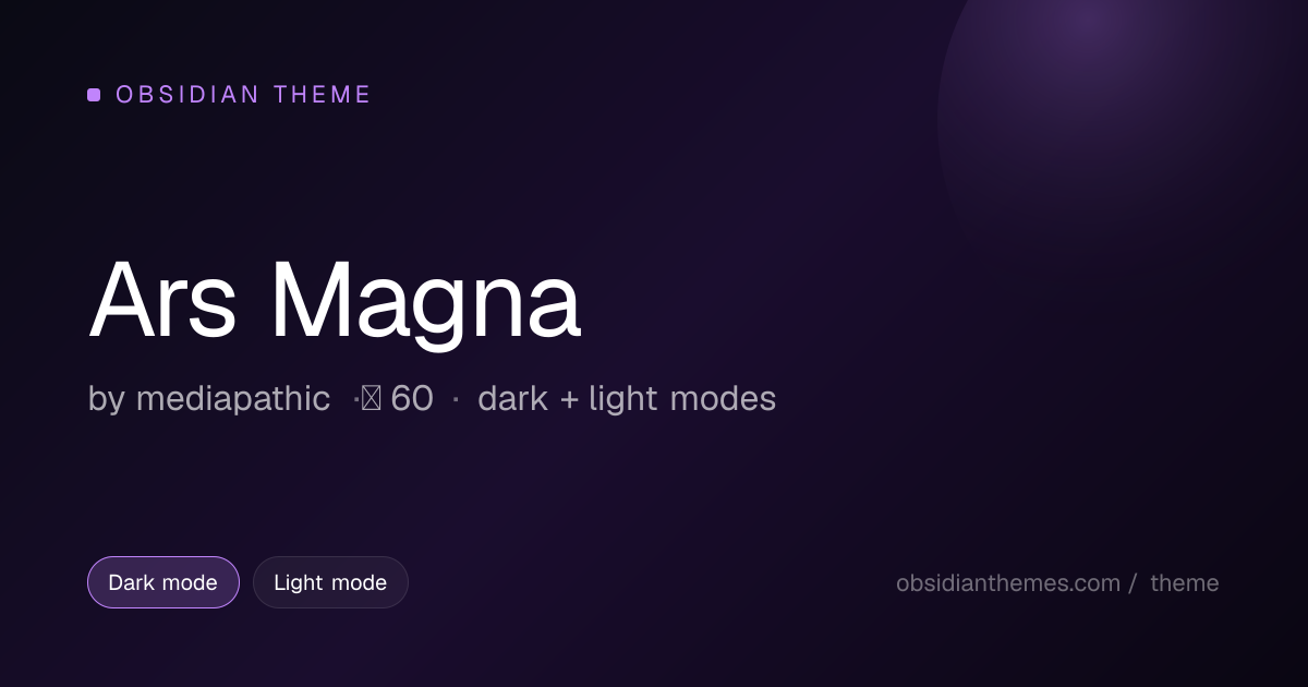 Ars Magna Obsidian Theme