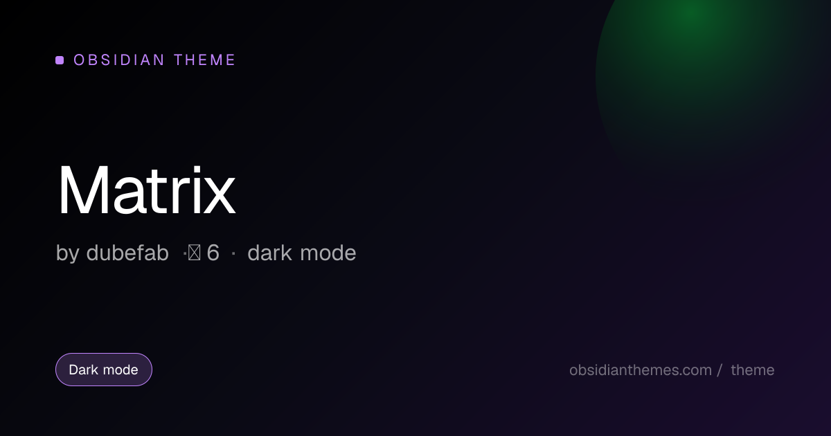 Matrix Obsidian Theme