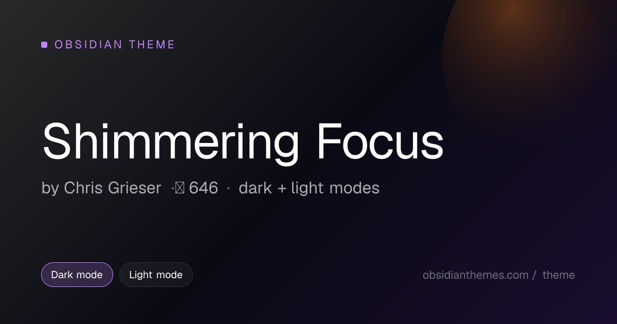 Shimmering Focus Obsidian Theme